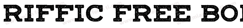 Riffic Free Bold Bol字体转换